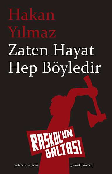 zaten hayat hep