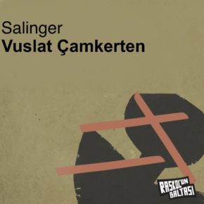 > Vuslat Çamkerten | Salinger